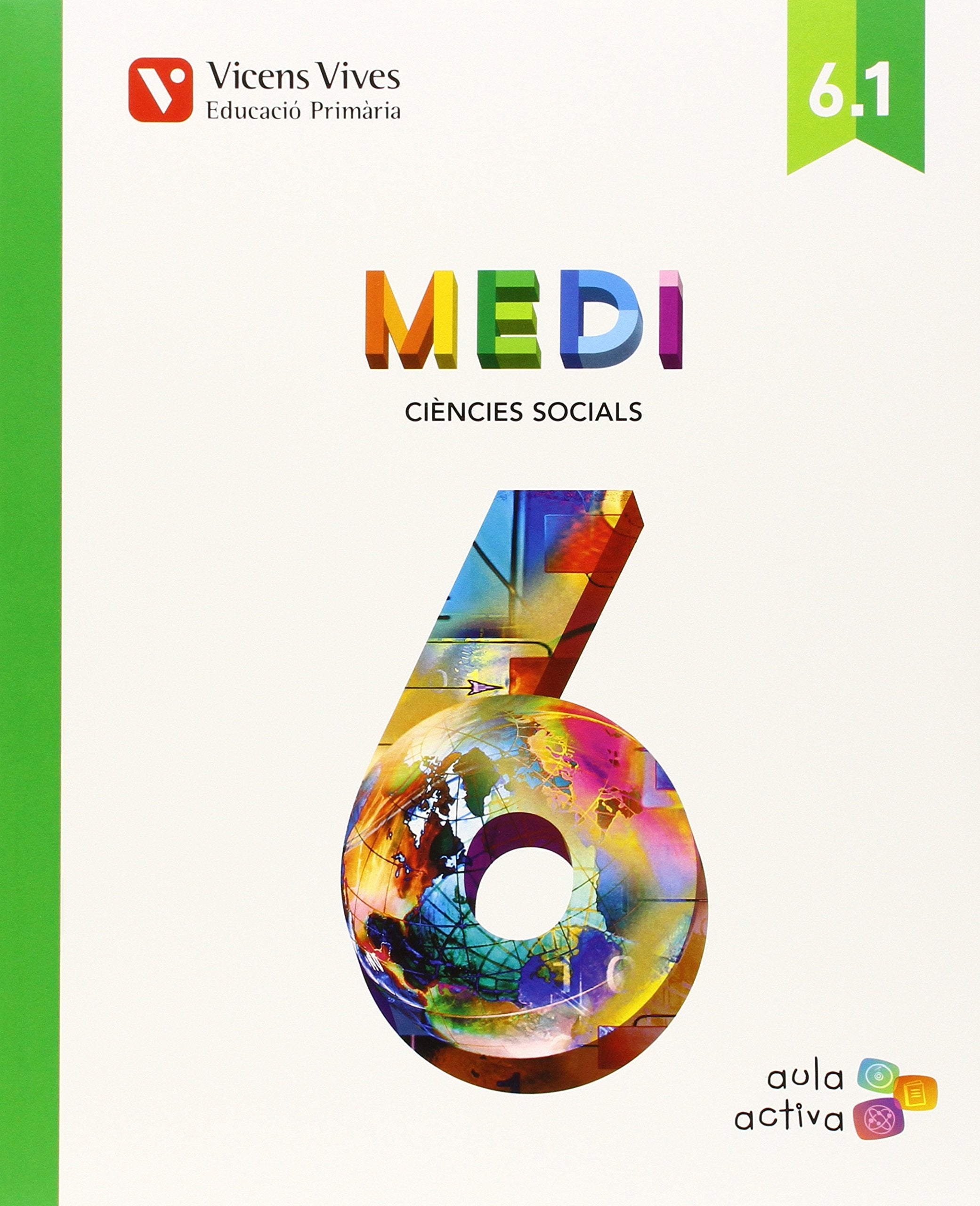 Medi 6 Social I Natural (aula Activa) Ambit Social Sciences