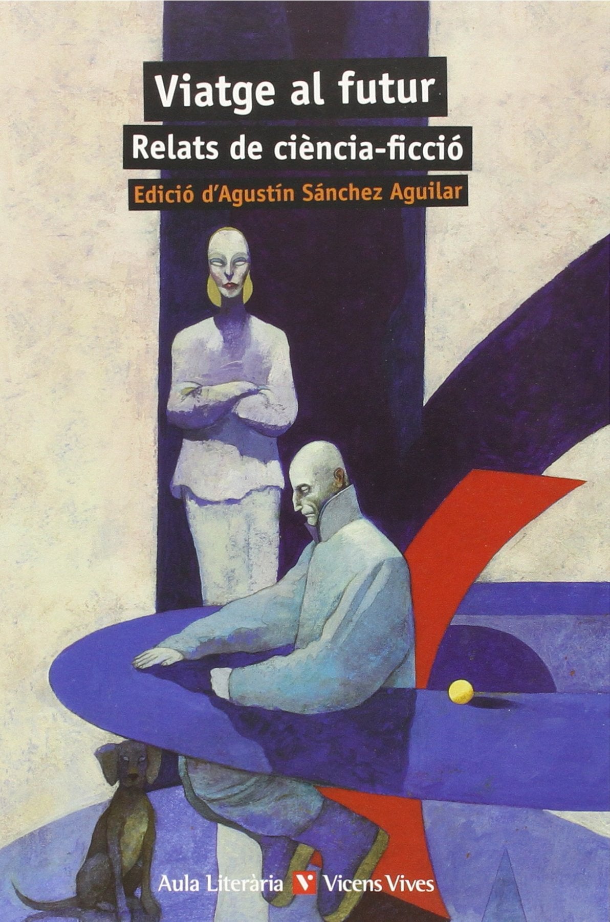 Viatge Al Futur. Relats De Ciencia Ficcio (Aula Literària) Books