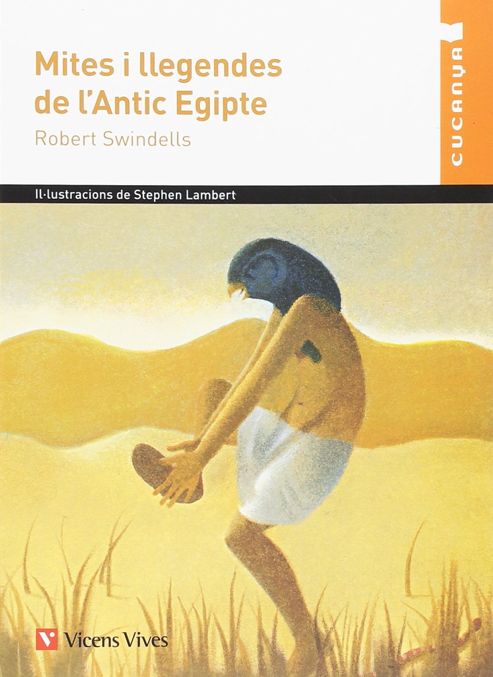 MITES I LLEGENDES DE L'ANTIC EGIPTE (Col·lecció Cucanya) Books
