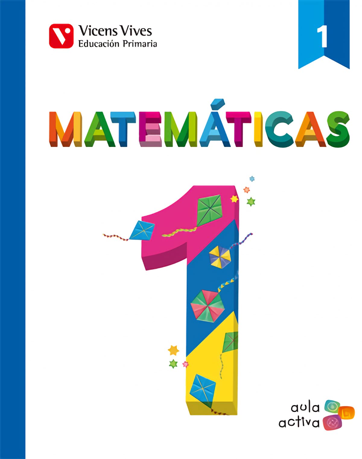 Matematicas 1 Actividades (1.1-1.2-1.3) Aula Acti Books