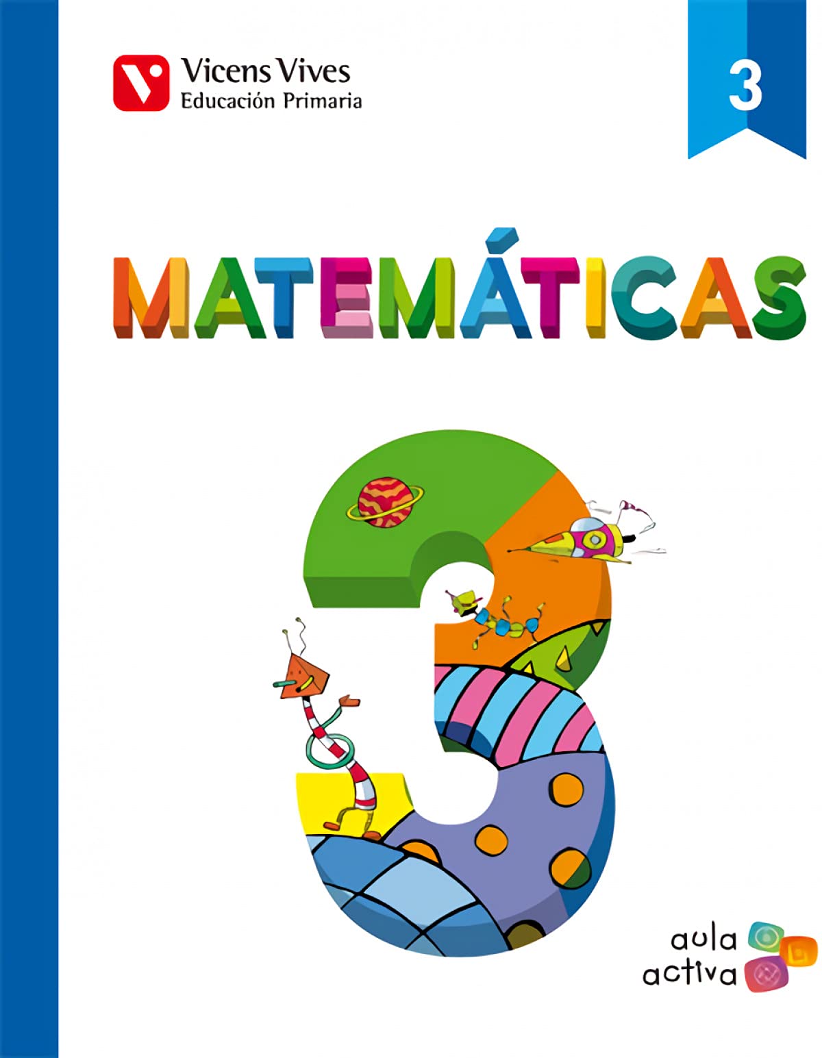 Matematicas 3 (3.1-3.2-3.3) Aula Activa Books
