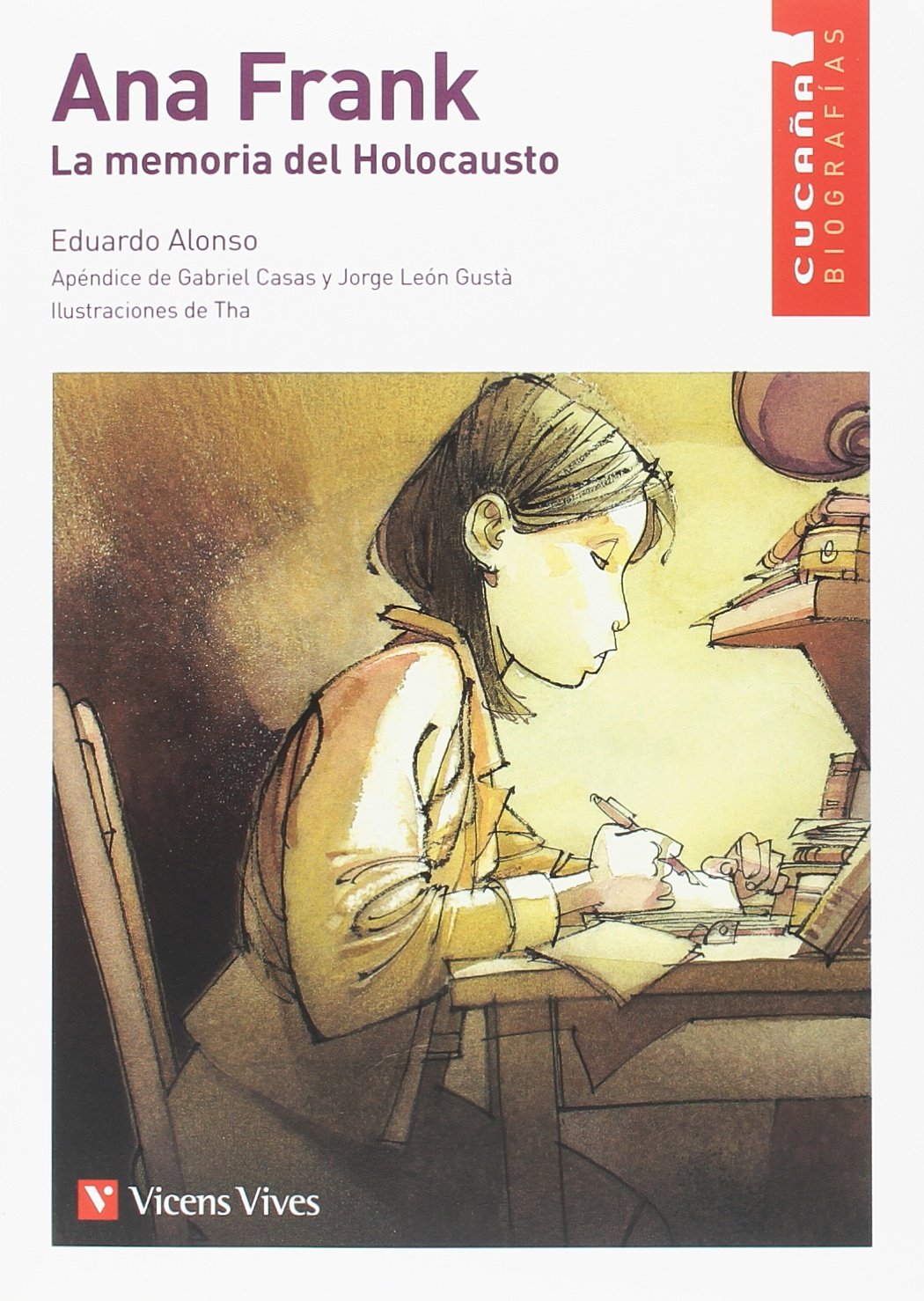 ANA FRANK. LA MEMORIA DEL HOLOCAUSTO (CUCA A) (Colección Cucaña) German history