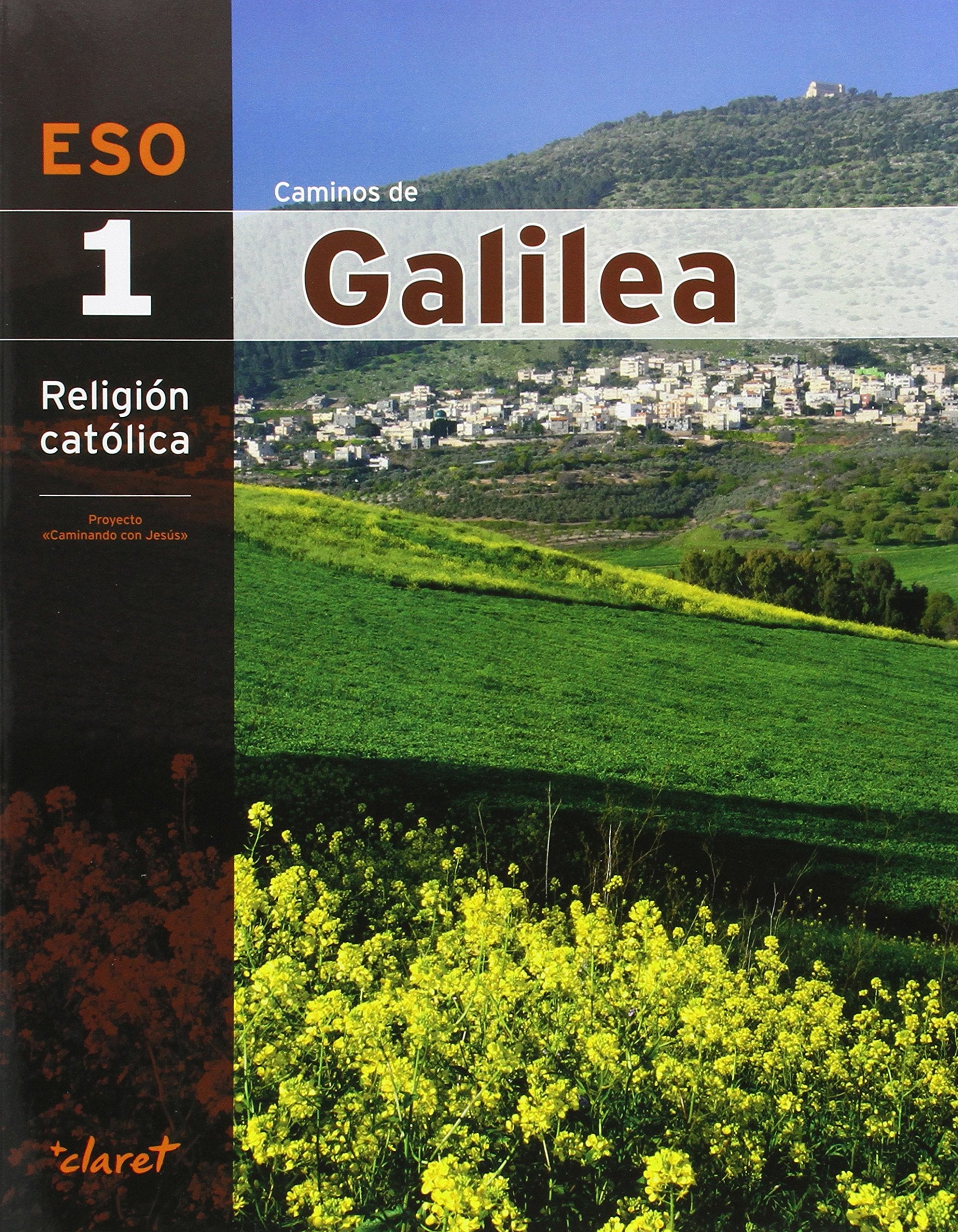 Caminos De Galilea (religion 1 Eso) Religion & Esotericism