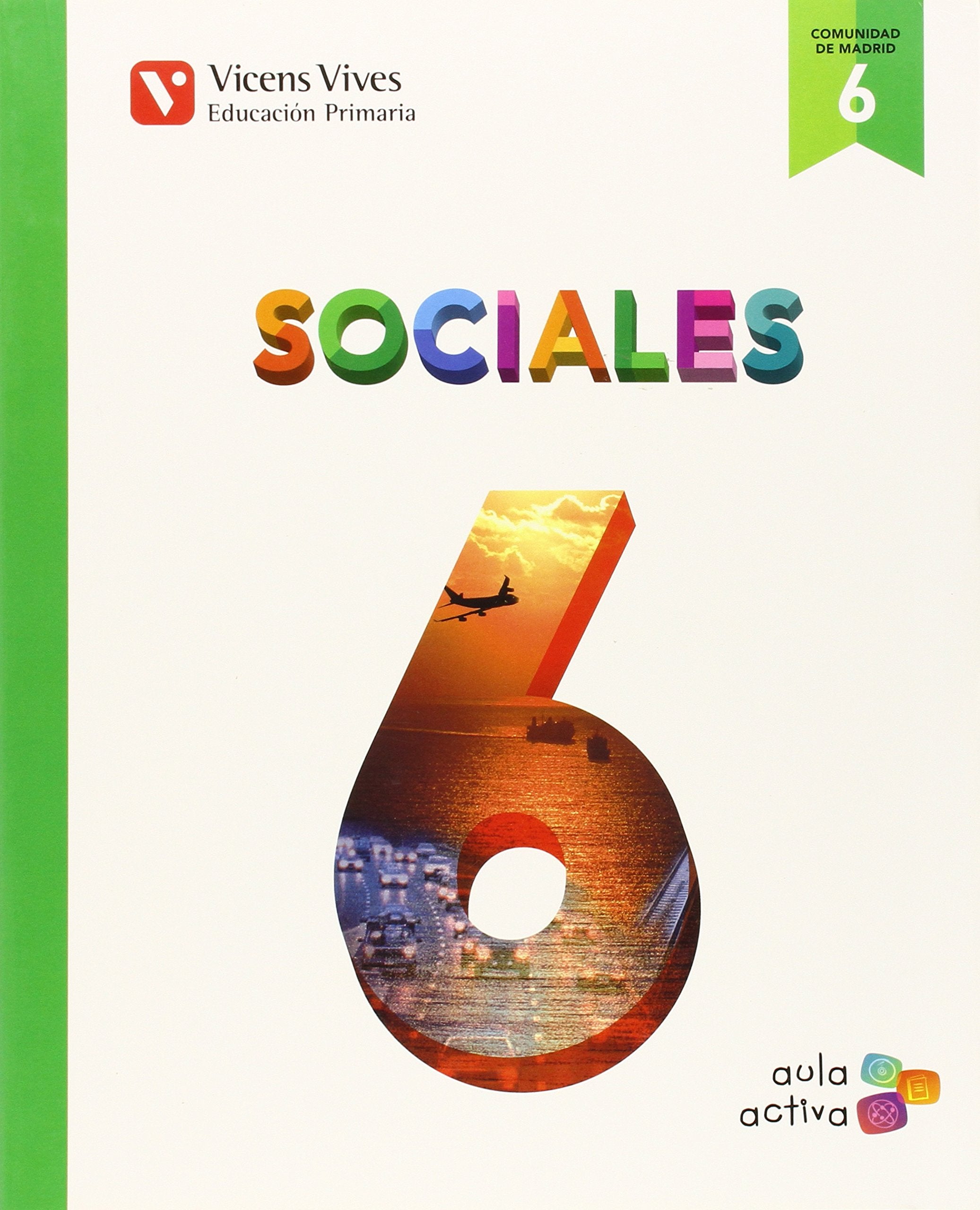 Aula Activa, sociales, 6 Educación Primaria (Madrid) Social Sciences