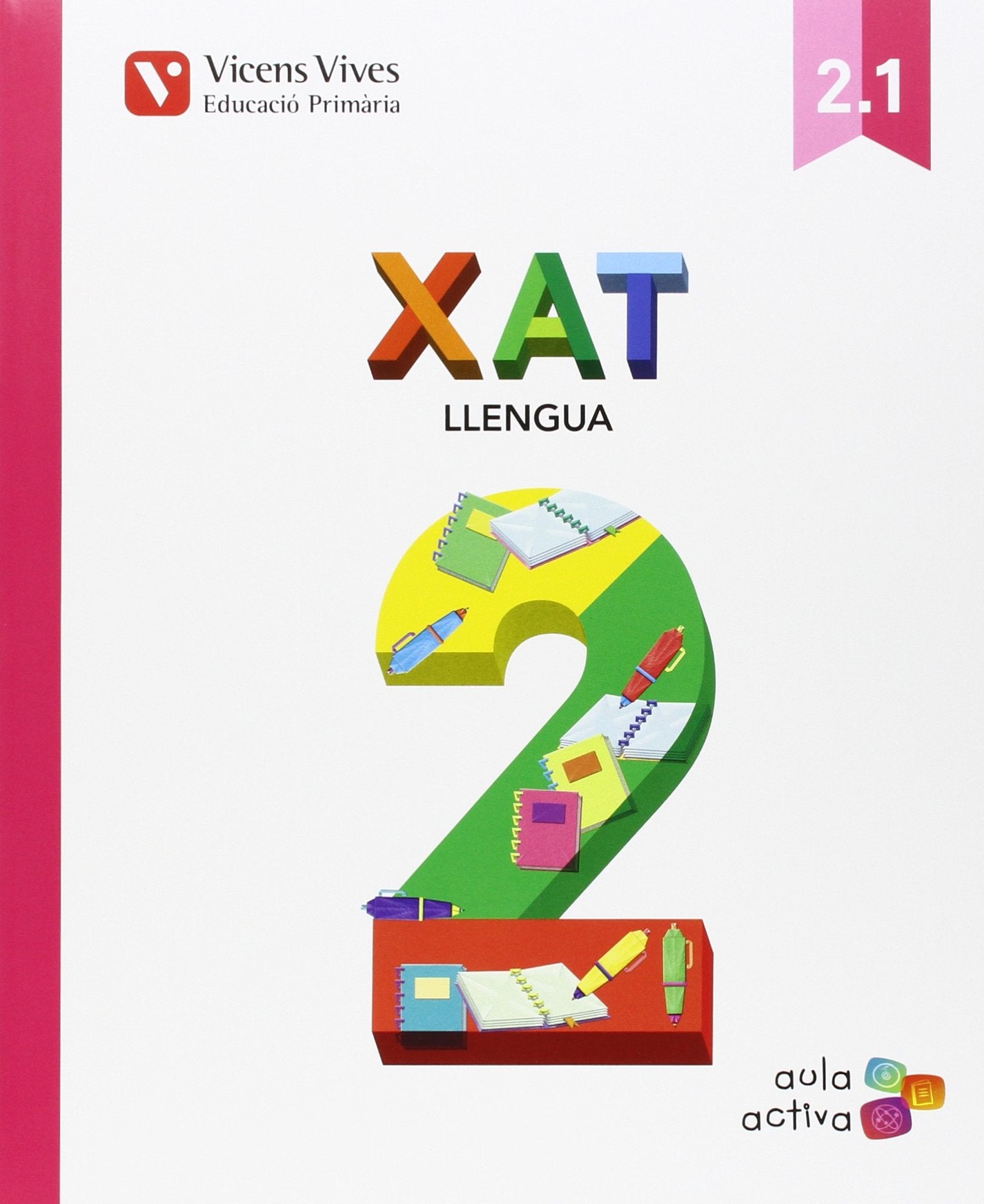 Xat 2 (2.1-2.2-2.3) Aula Activa Books