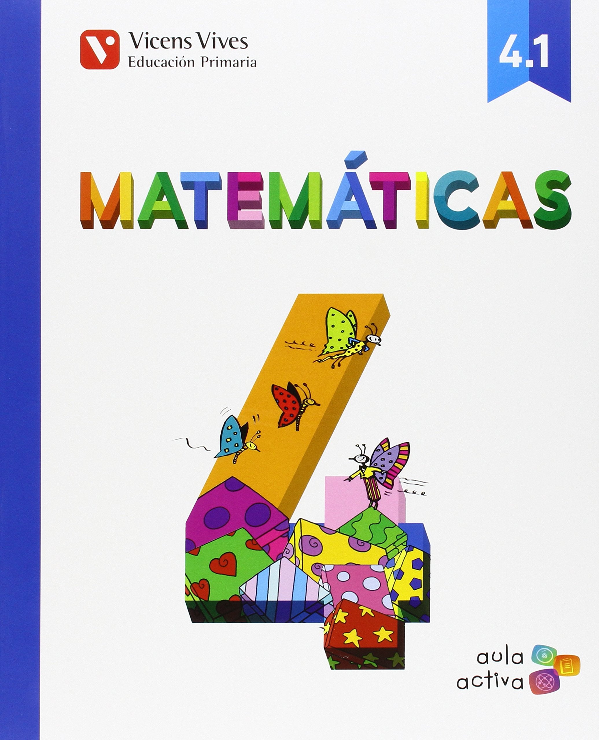 Matematicas 4 (4.1-4.2-4.3) Aula Activa Books