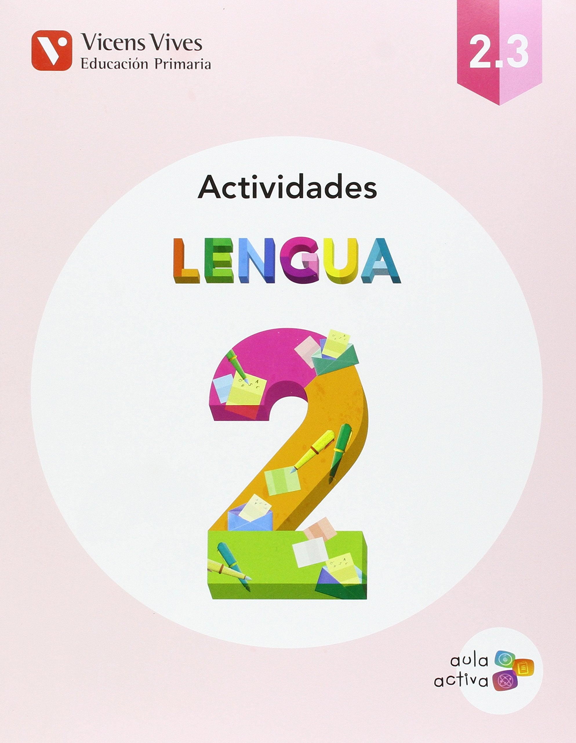Lengua 2 Actividades (2.1-2.2-2.3) Aula Activa: Actividades Lengua 2 Social Sciences