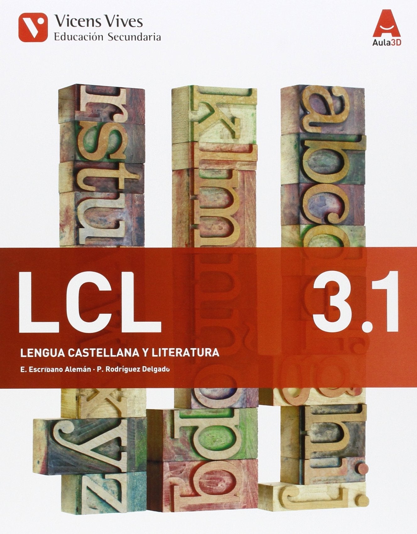 LCL 3 Trim (Lengua Castellana y Literatura ESO) Aula 3D Books
