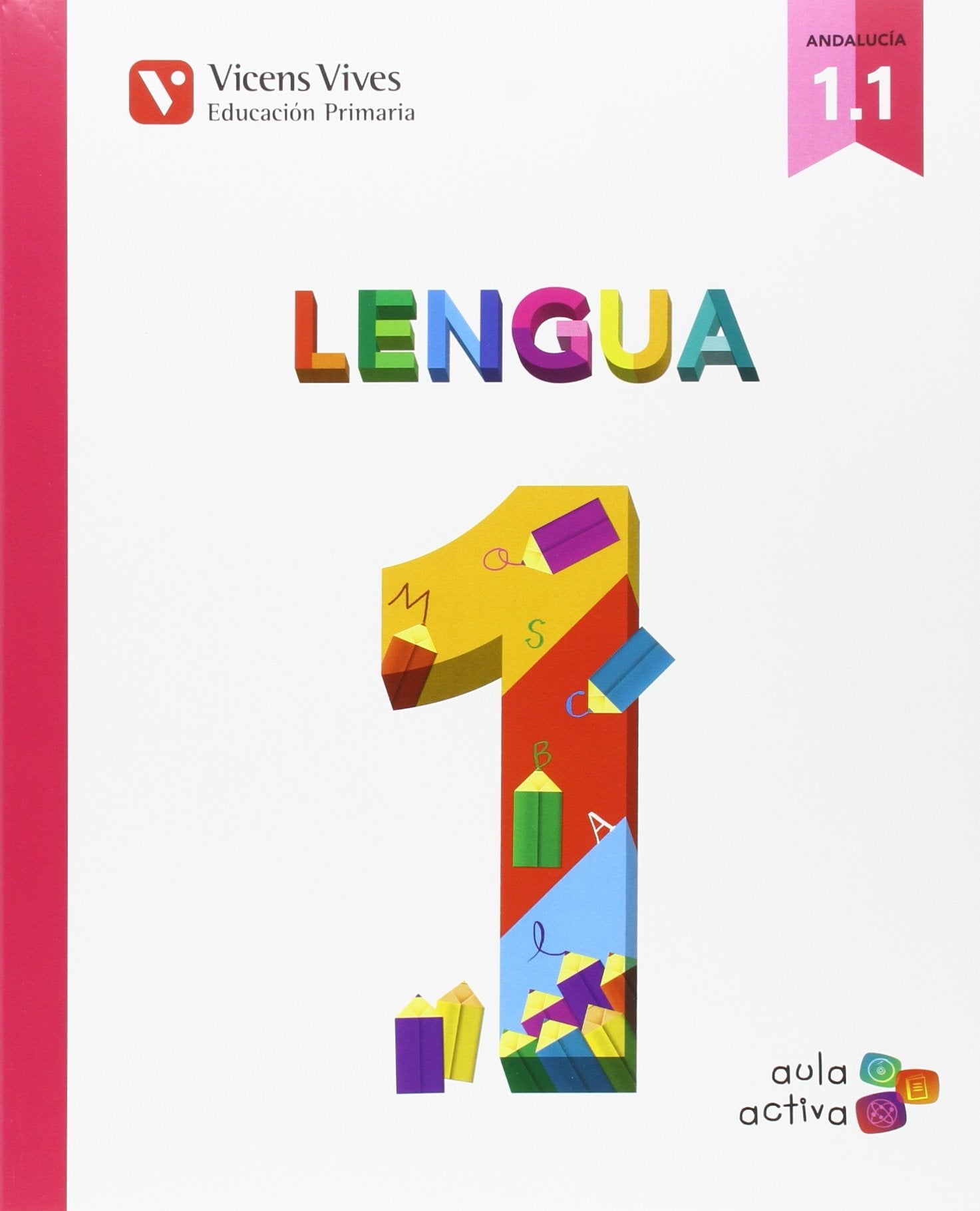 Lengua 1 (1.1-1.2-1.3) Aula Activa Andalucia Books