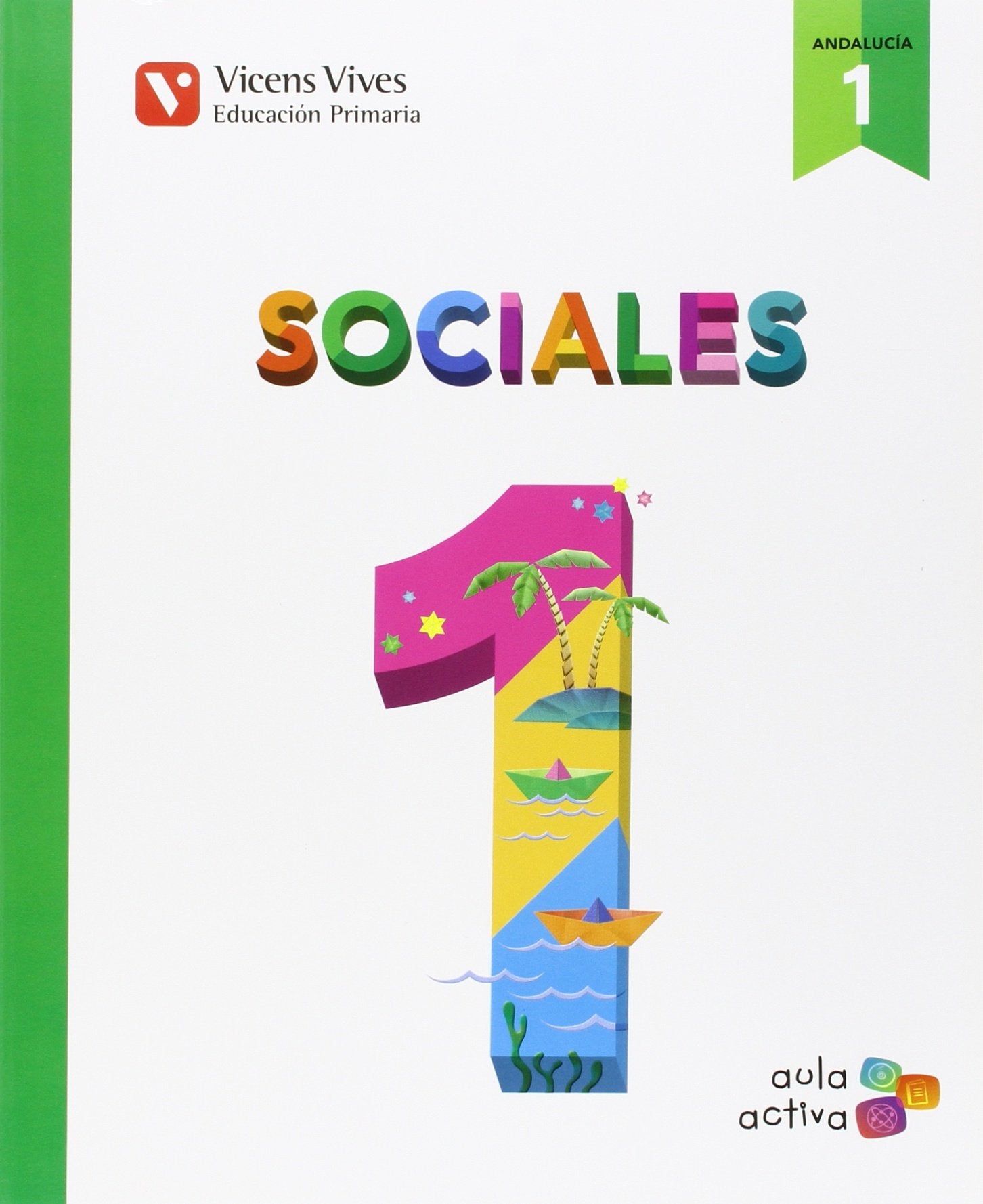 Sociales 1 Andalucia (aula Activa) Social Sciences