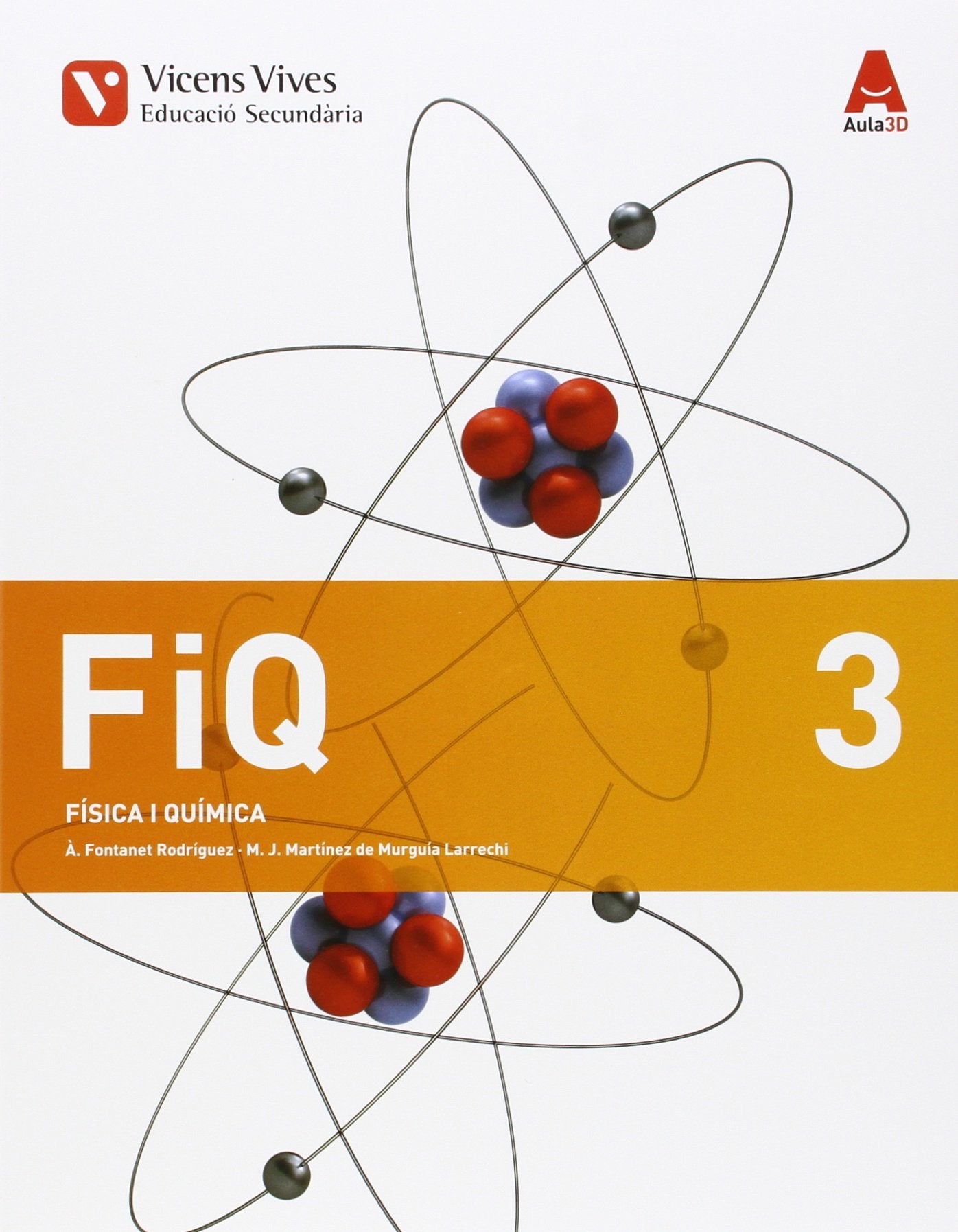 FiQ 3 (Fisica i Quimica ESO ) Aula 3D Books