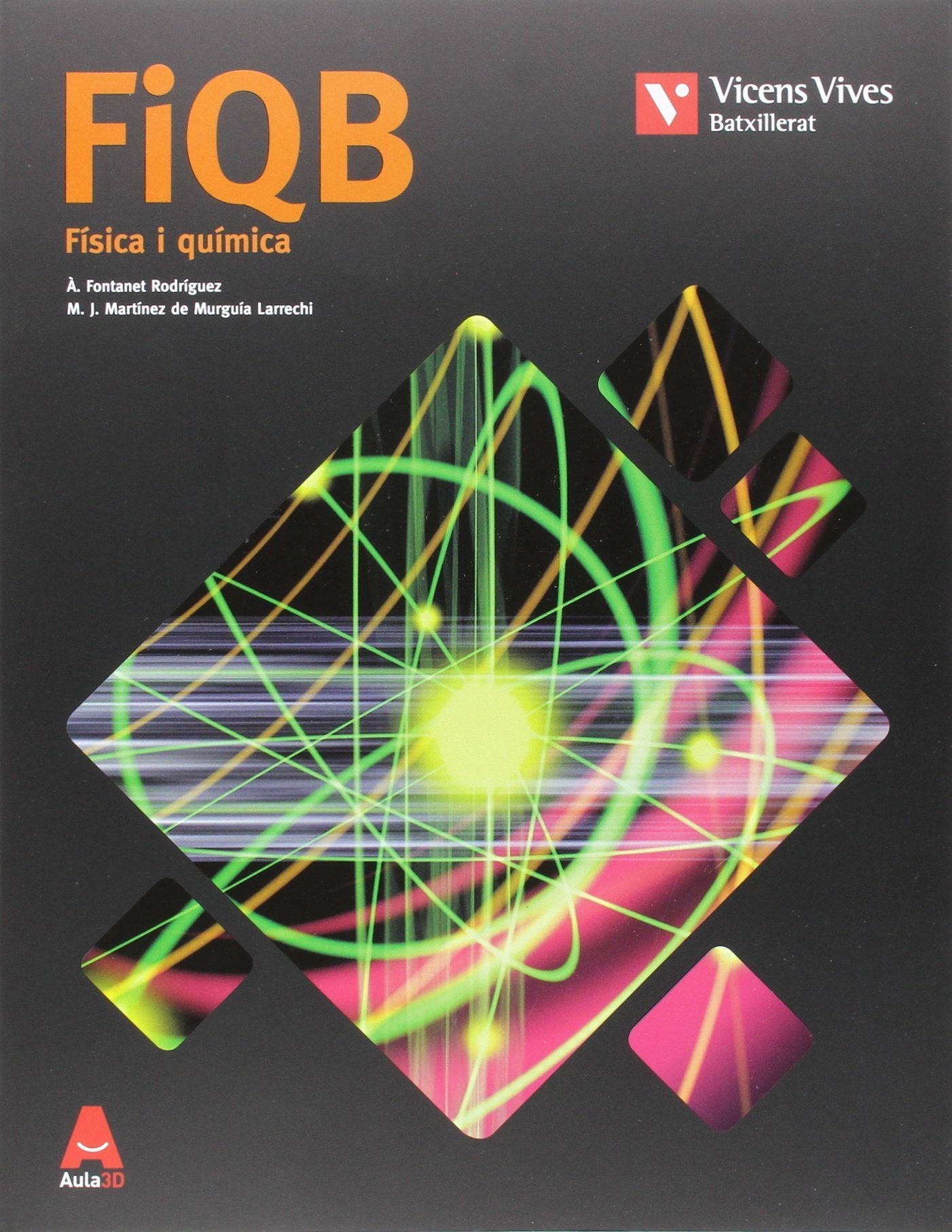 FIQ (FISICA I QUIMICA BATX) BAL/VAL AULA 3D Books