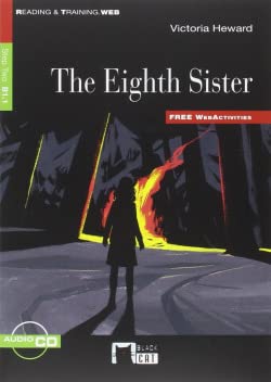 The eighth sister (r&t) (Black Cat. reading And Training) Books