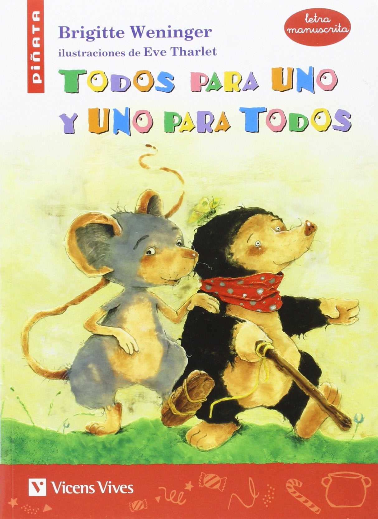 TODOS PARA UNO Y UNO PARA TODOS (MANUSCRITA) (Colección Piñata) Books