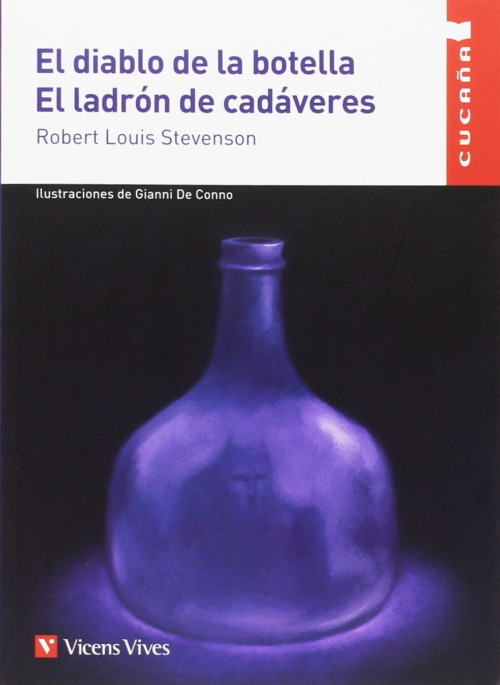 EL DIABLO DE LA BOTELLA. EL LADRON...CUCA A book