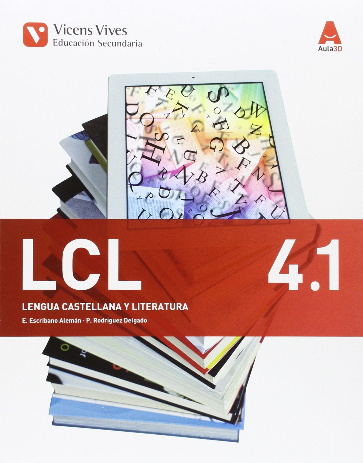 LCL 4 TRIM (LENGUA CASTELLANA Y LIT ESO) AULA 3D Books