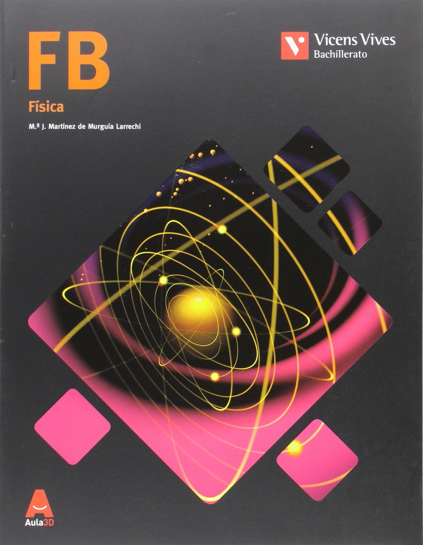 Fb (fisica) bachillerato aula 3d Books