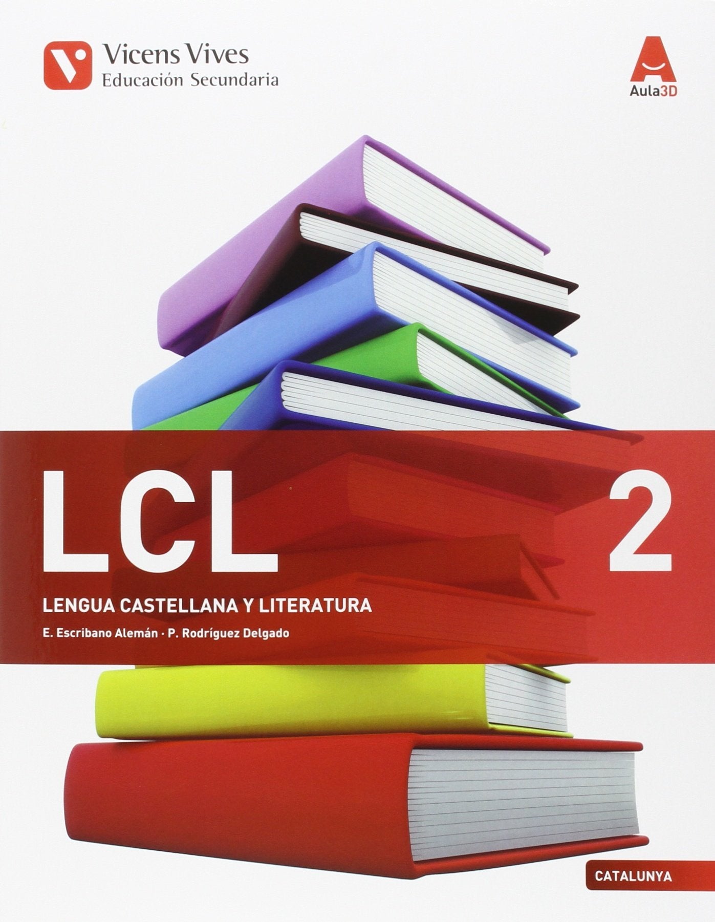 LCL 2 (LENGUA CASTELLANA CATALUNYA) AULA 3D Books