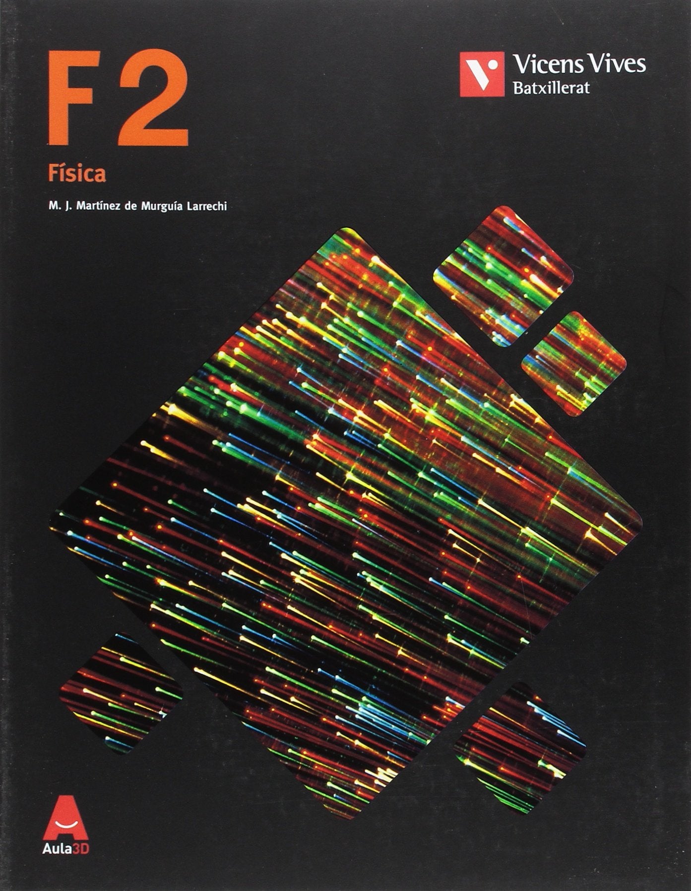 F 2 (FISICA) BATXILLERAT AULA 3D book