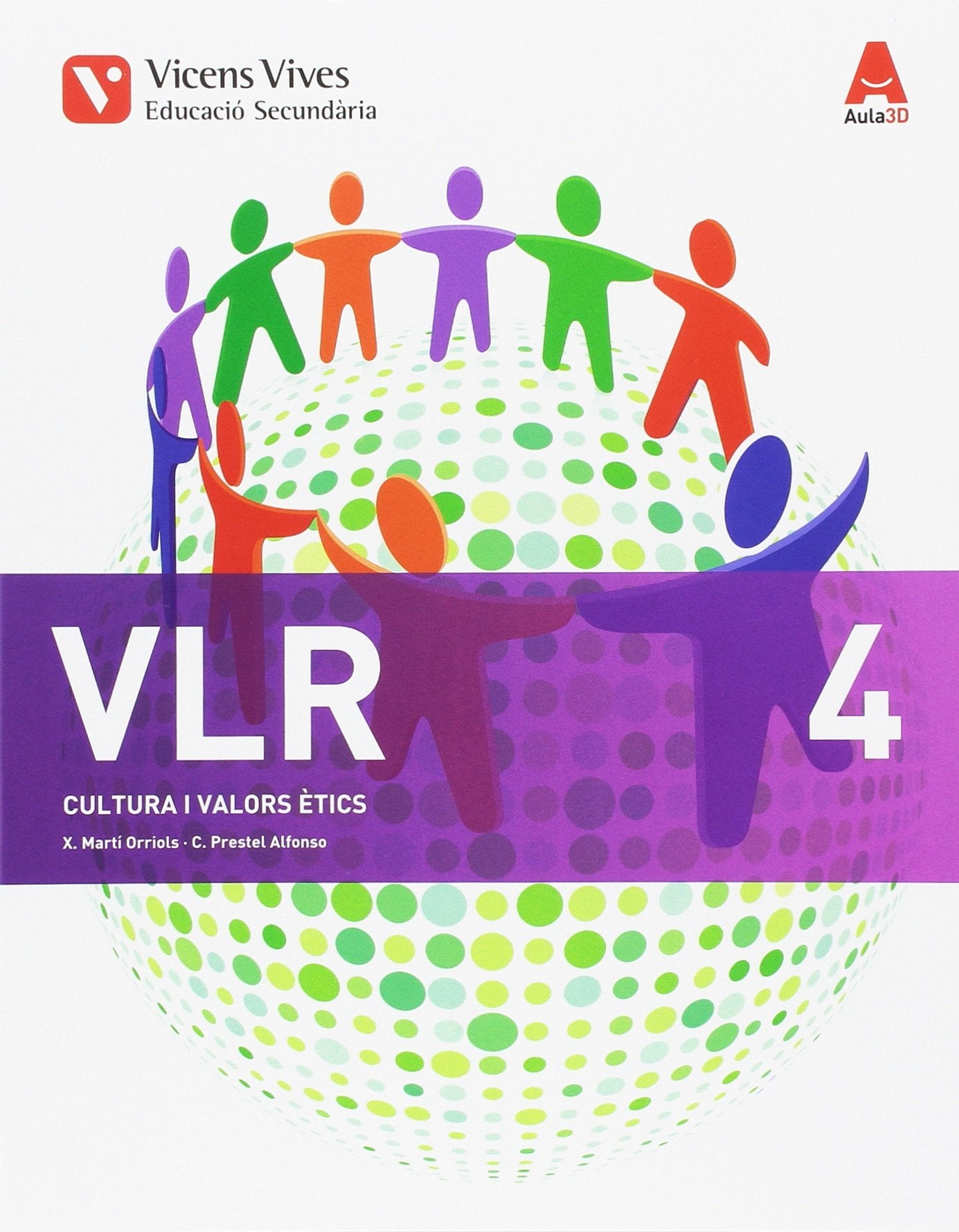 VLR 4 + ANNEX (VALORS ETICS) ESO AULA 3D book