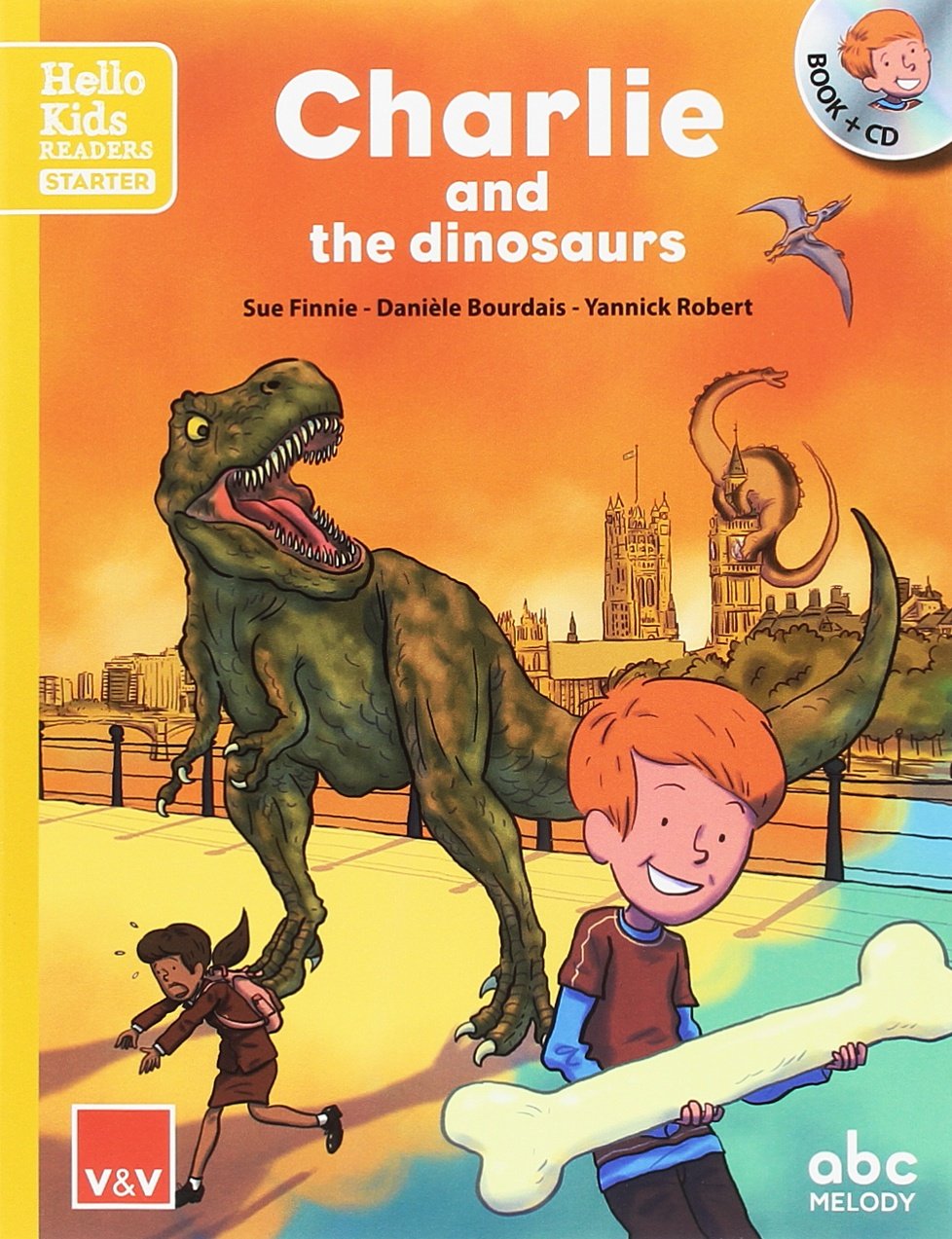 CHARLIE AND THE DINOSAURS (HELLO KIDS) book