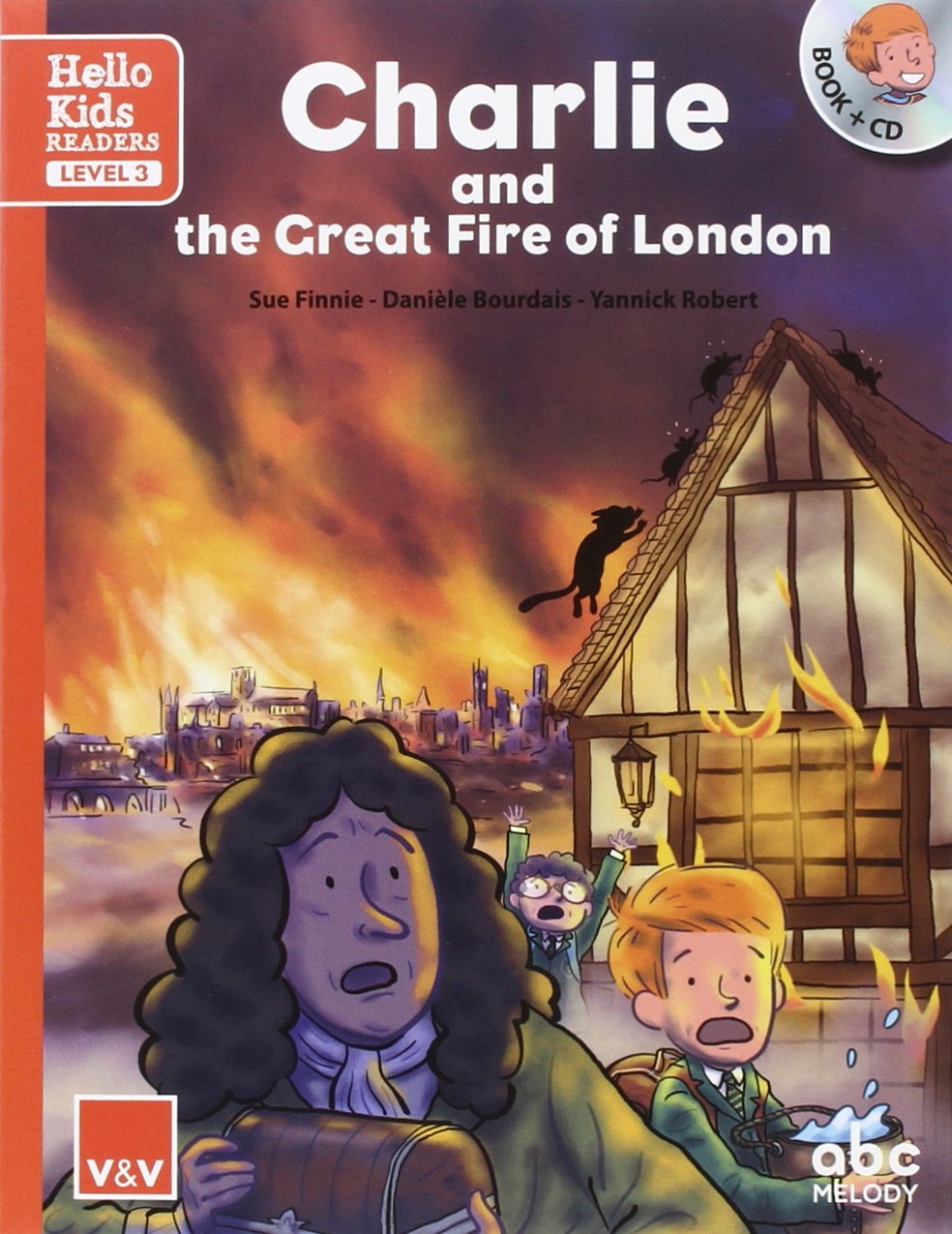 CHARLIE AND THE GREAT FIRE OF LONDON (HELLO KIDS) book
