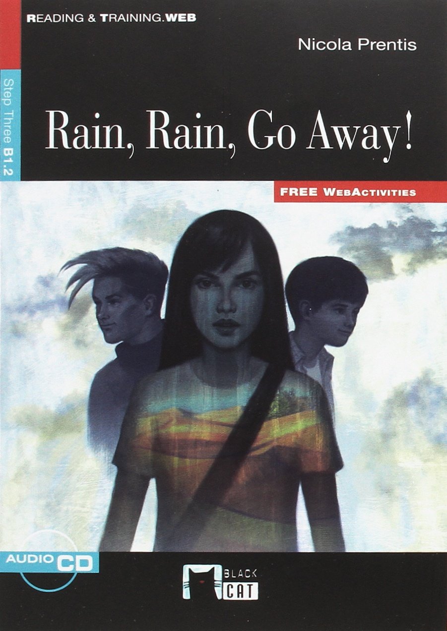 RAIN, RAIN, GO AWAY! +CD (FW) (Black Cat. reading And Training) Books