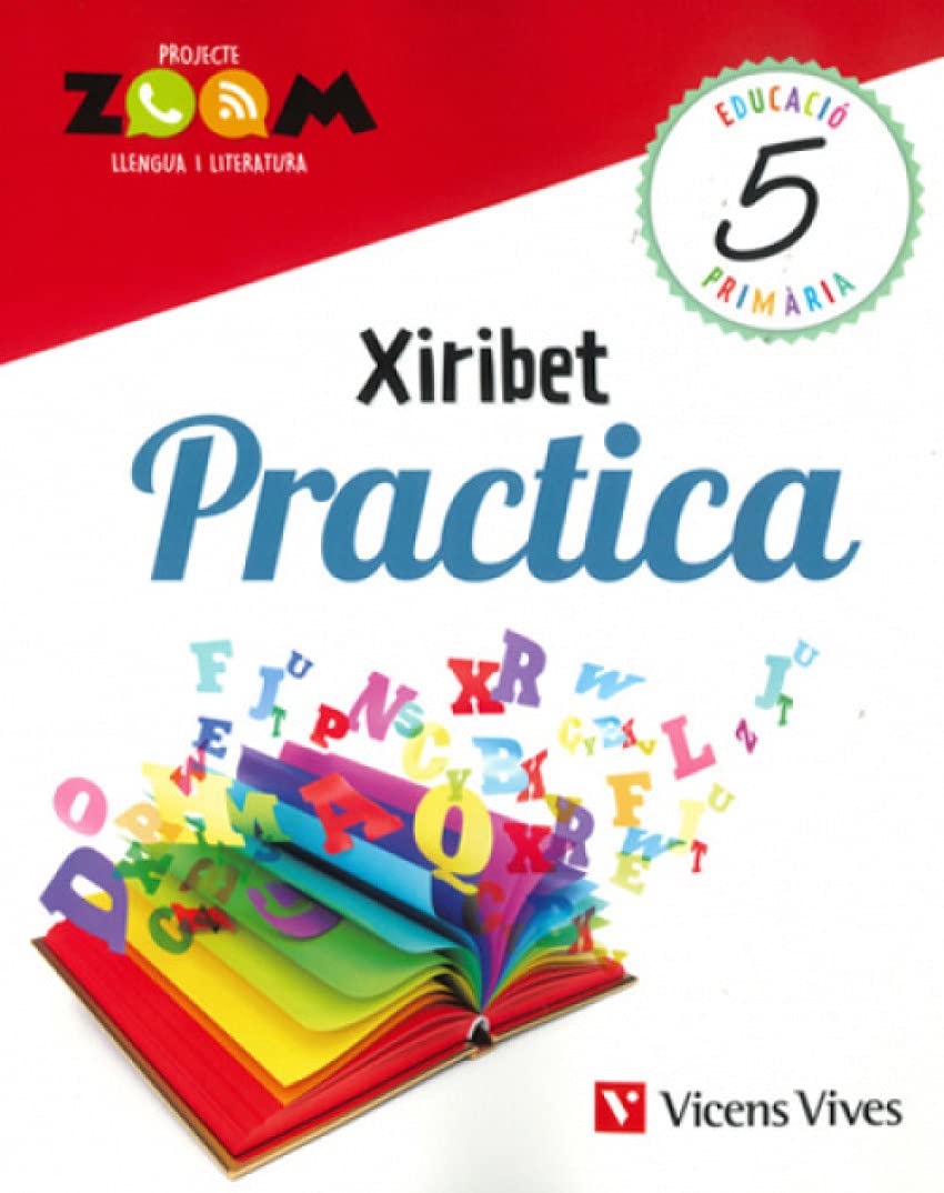 PRACTICA 5 QUADERN REFORÇ (ZOOM) XIRIBET Books