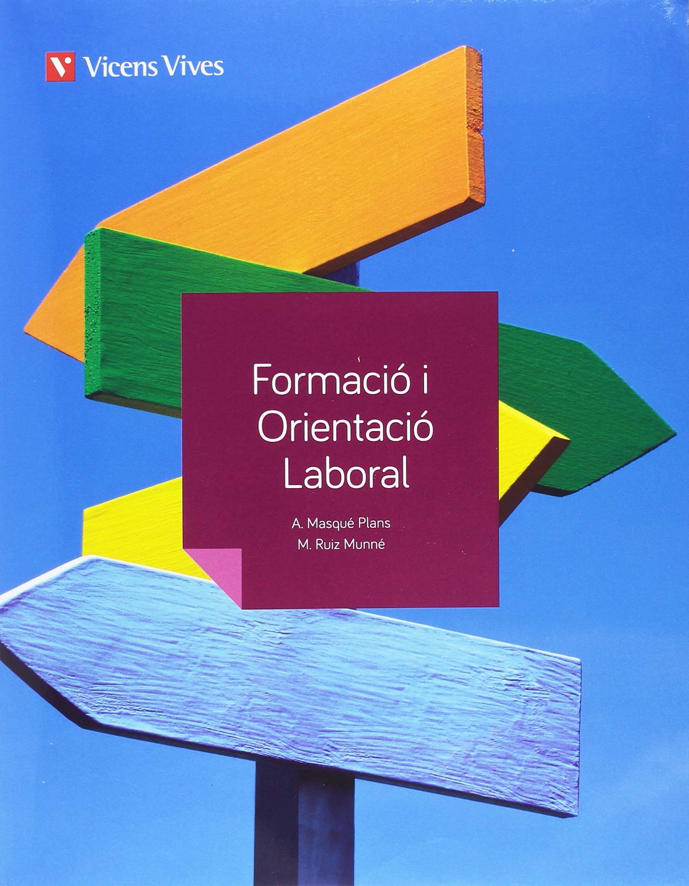 FORMACIO I ORIENTACIO LABORAL (F.P. GRAU MIG) book