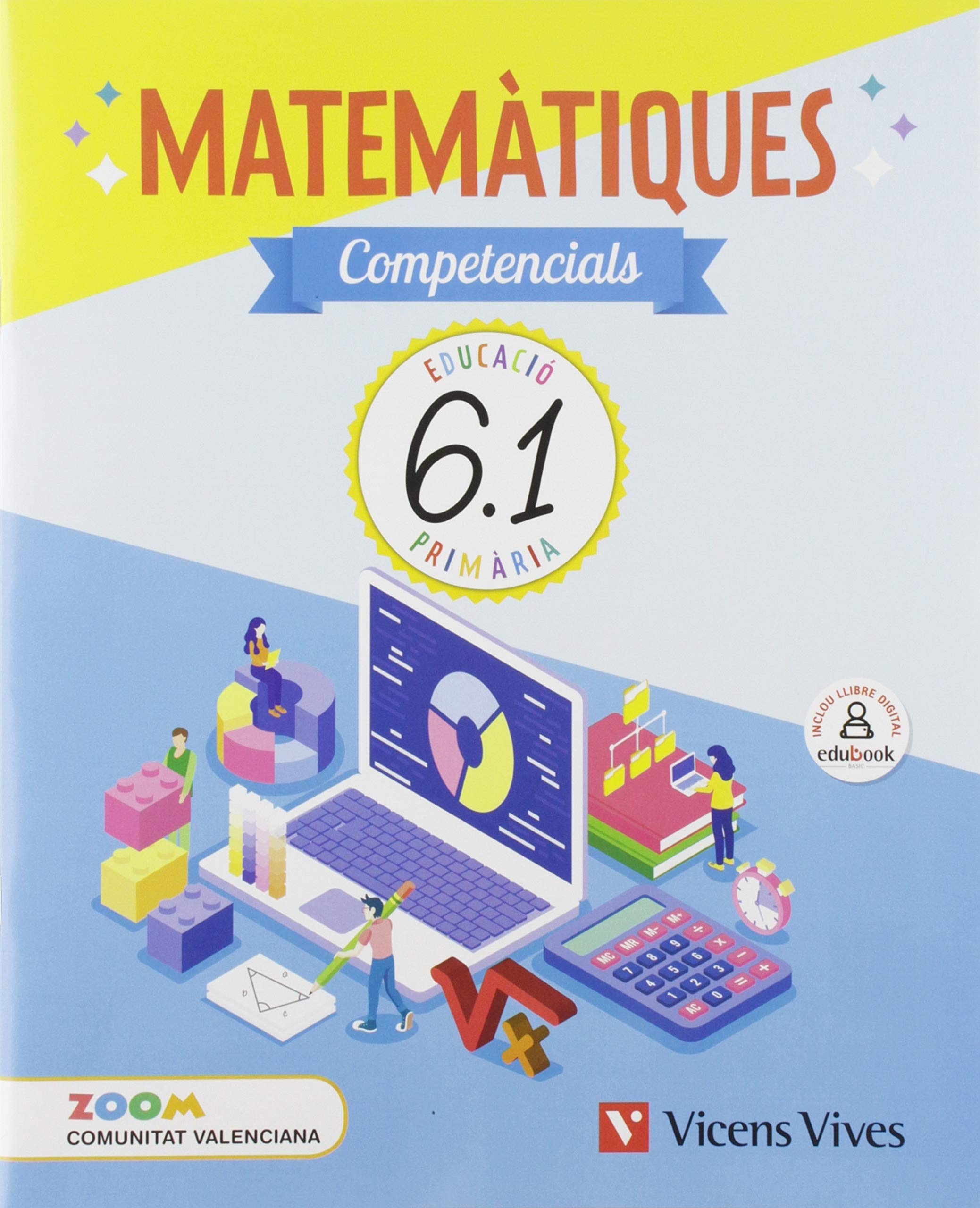 MATEMATIQUES COMPETENCIALS 6 VAL TRIM (ZOOM) Books