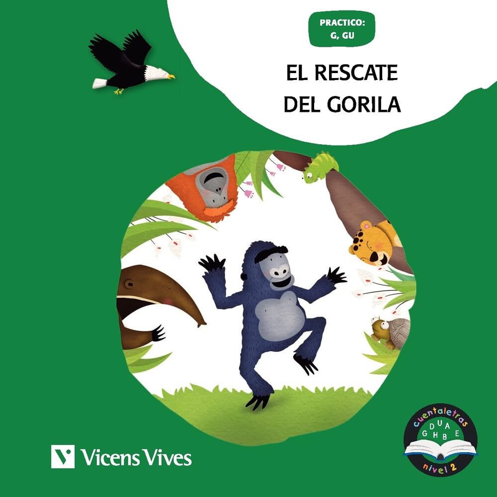 Vicens Vives - El Rescate del Gorila - Cuentos infantiles 5 años, 6 años para mejorar lectoescritura. Historias ara Aprender G y GU - Cuentaletras Nivel 2 (Cuentaletras / Rodalletres) Books