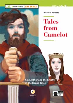 TALES FROM CAMELOT+CD (GA) LIFE SKILLS (Black Cat. Green Apple. Life Skills) Books