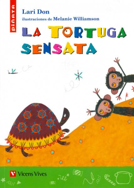 LA TORTUGA SENSATA (PI ATA) (Colección Piñata) Books