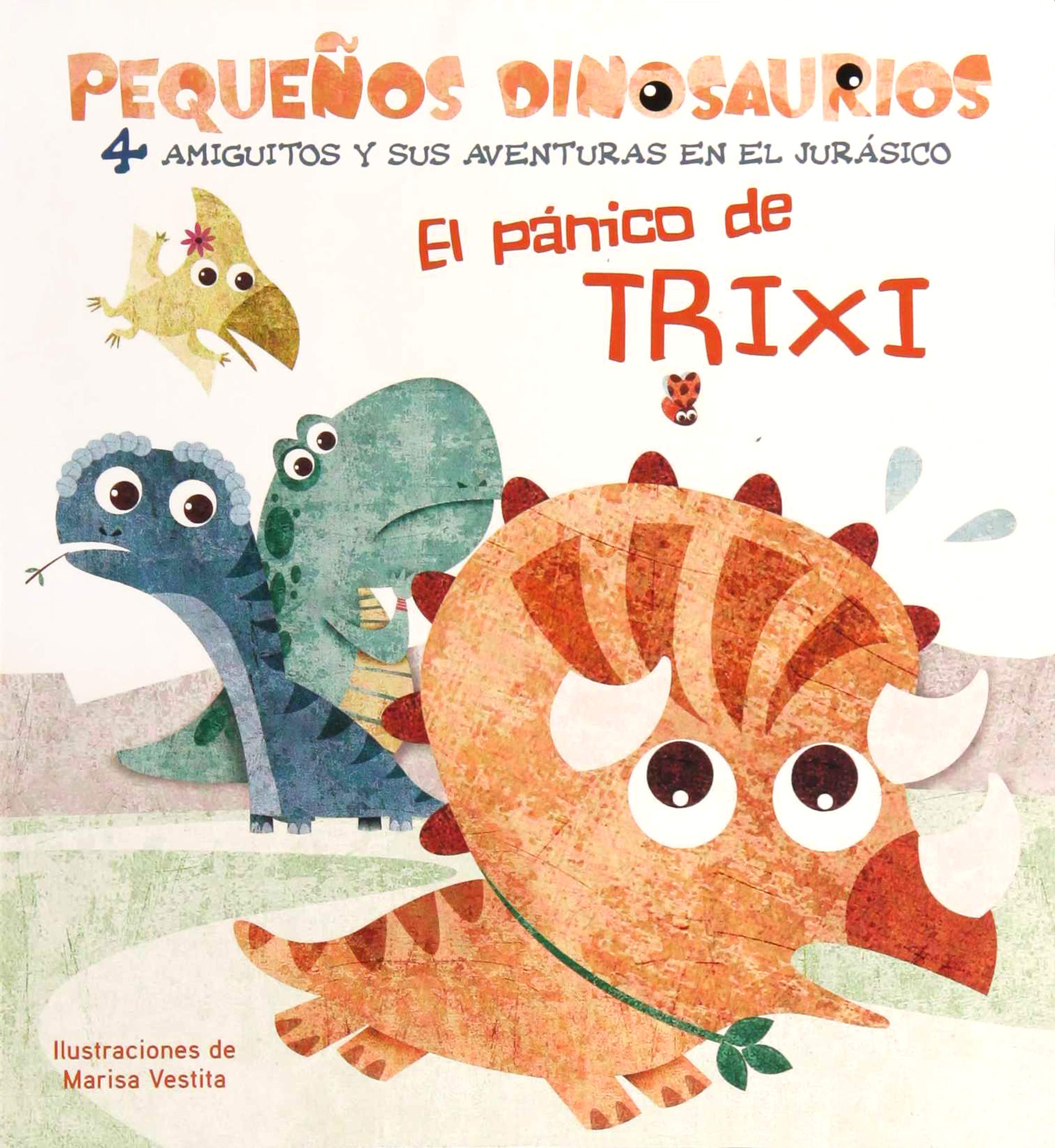 El Pánico de Trixi (VVKIDS LIBROS DE DINOSAURIOS) Non-fiction