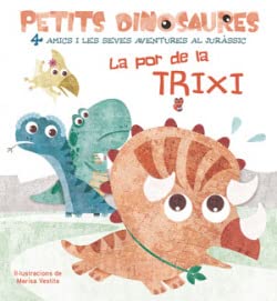 LA POR DE LA TRIXI (VVKIDS) (VVKIDS LIBROS DE DINOSAURIOS) Children's books