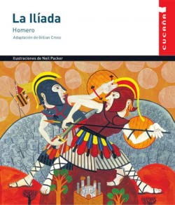 LA ILIADA (CUCAÑA) (Colección Cucaña) Poetry