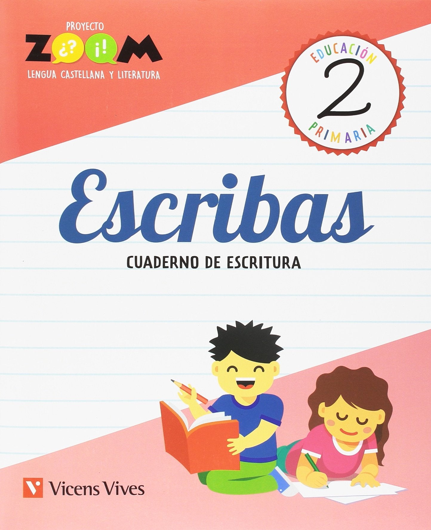 ESCRIBAS 2 CUADERNO DE ESCRITURA (ZOOM) Books