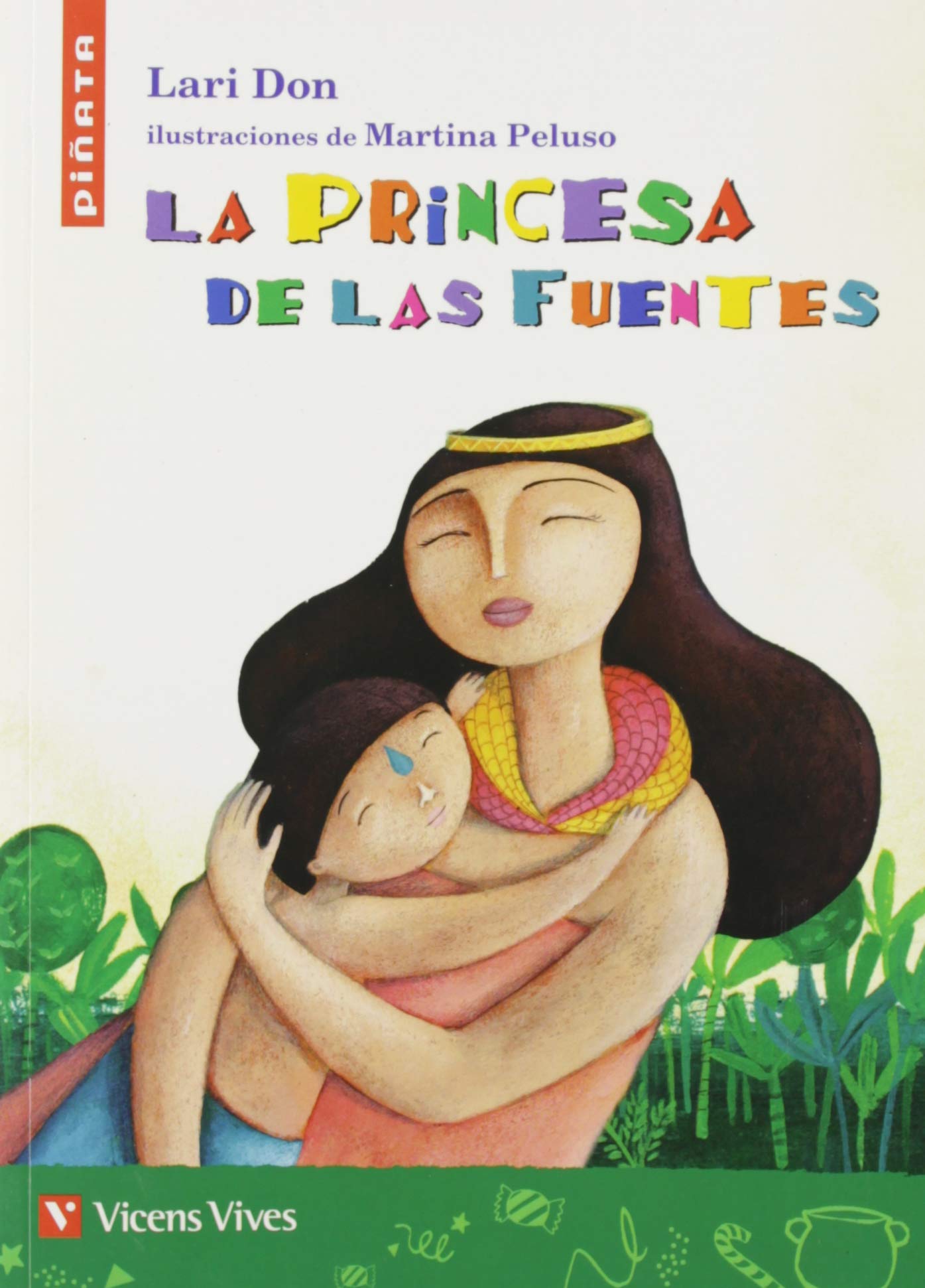 LA PRINCESA DE LAS FUENTES (PI ATA) (Colección Piñata) Books