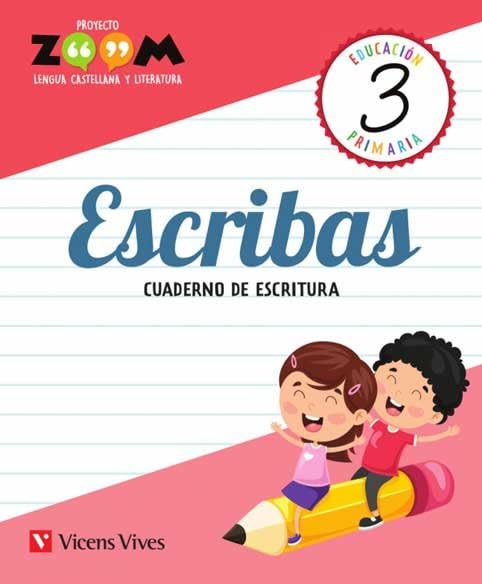 ESCRIBAS 3 CUADERNO DE ESCRITURA (ZOOM) Books
