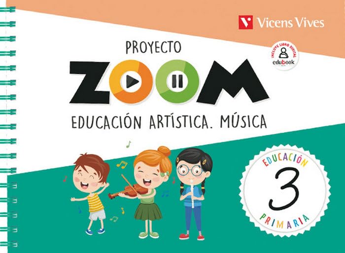 EDUCACION ARTISTICA MUSICA 3 (ZOOM) Books
