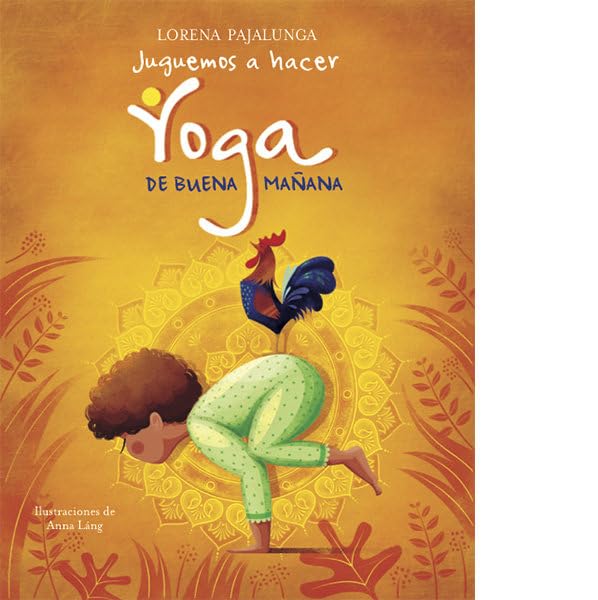Juguemos a hacer yoga de buena manaña / Let's Do Yoga for a Good Morning book