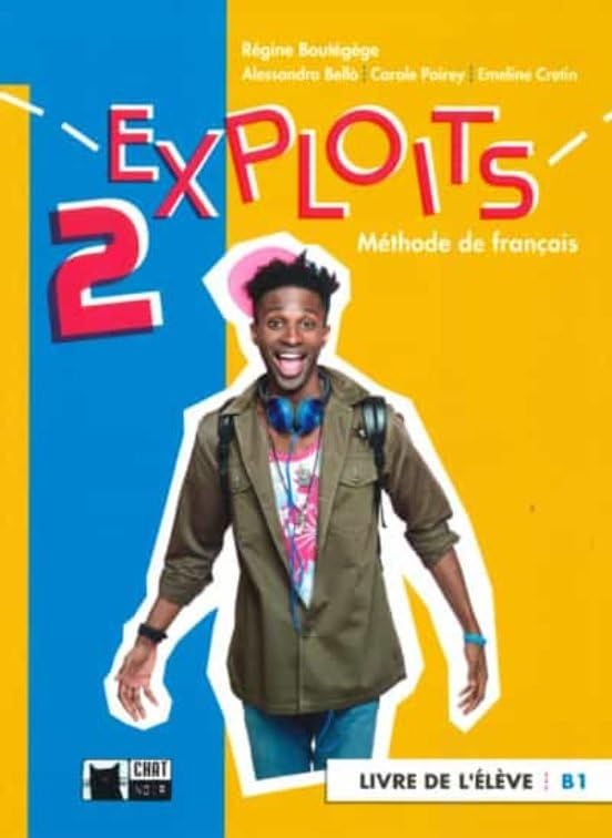 EXPLOITS 2 LIVRE DE L'ELEVE (B1) (Cideb. Fr. Grammaire) Books