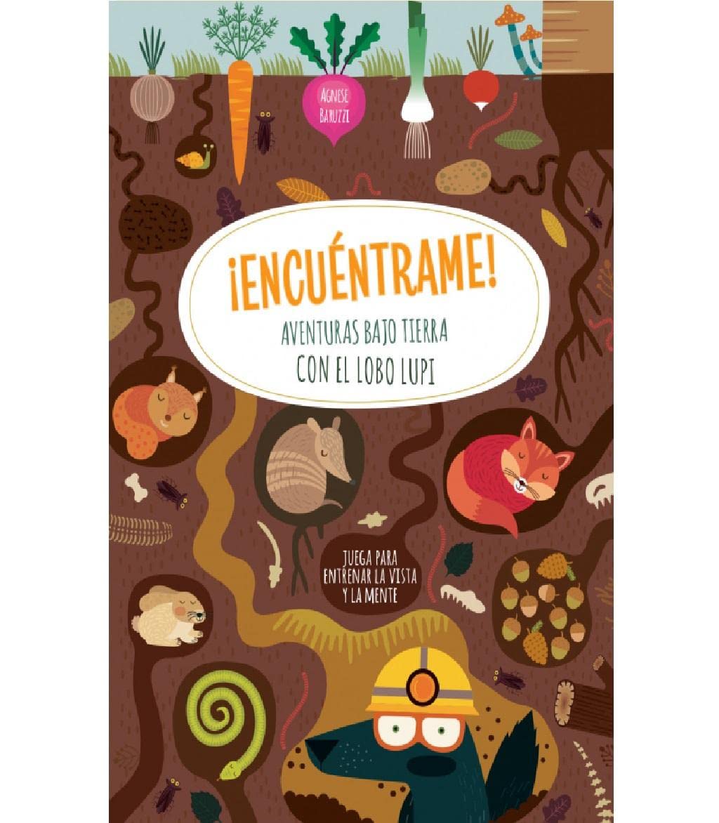 ¡ENCUENTRAME! AVENTURAS BAJO TIERRA CON...(VVKIDS) book
