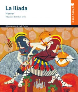 LA ILIADA (CUCANYA) (Col·lecció Cucanya) Books