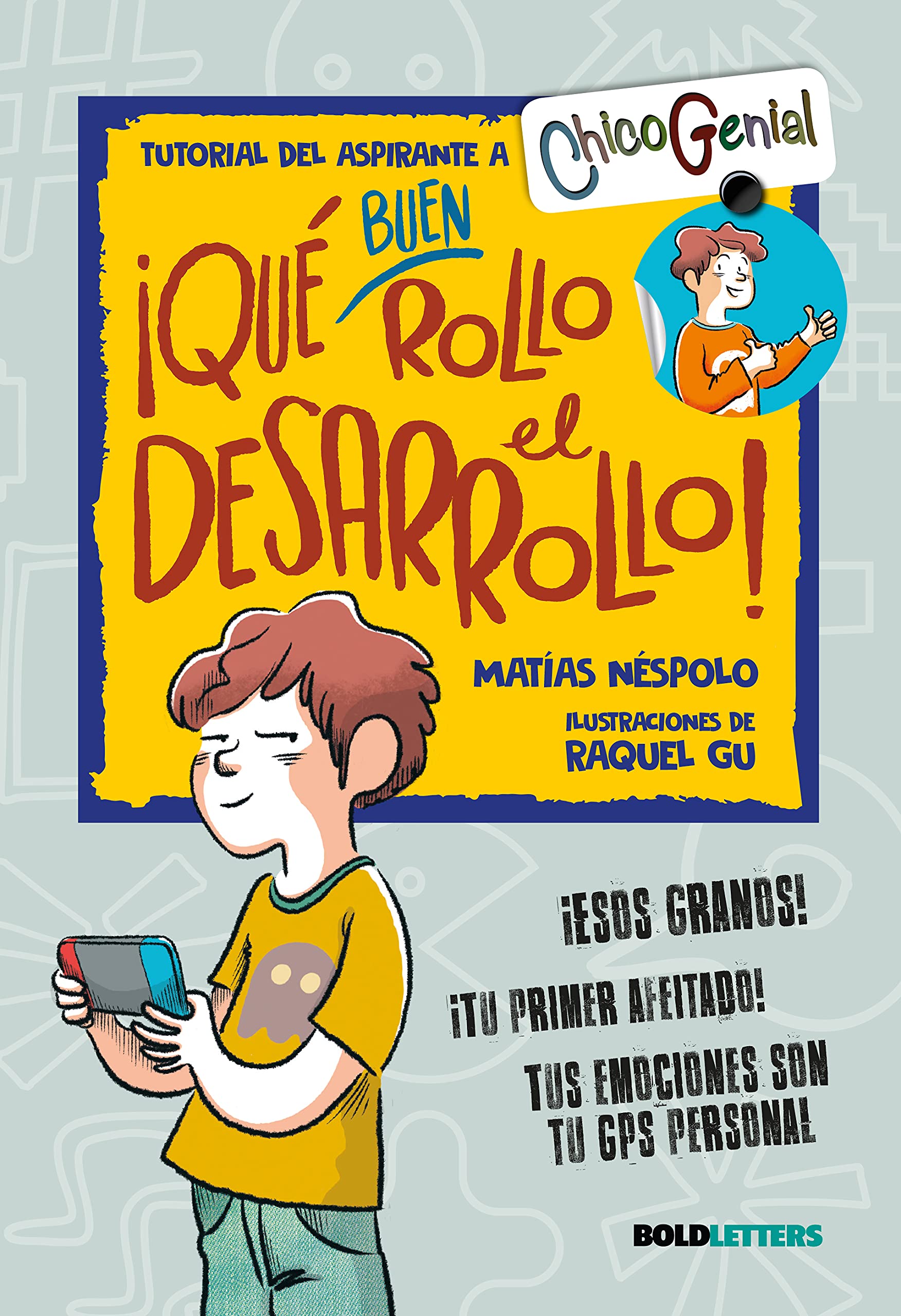 ¡QUE BUEN ROLLO EL DESARROLLO! (Chica genial/chico genial) Health, Nutrition & Fitness