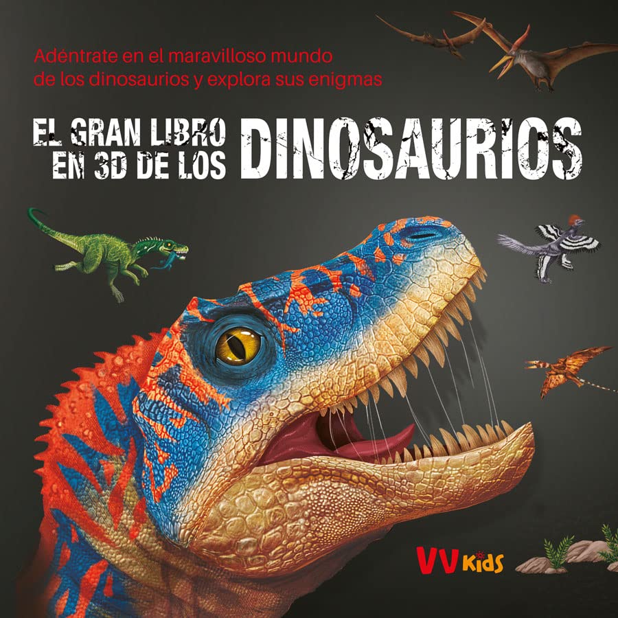 EL GRAN LIBRO EN 3D DE LOS DINOSAURIOS (VVKIDS) book
