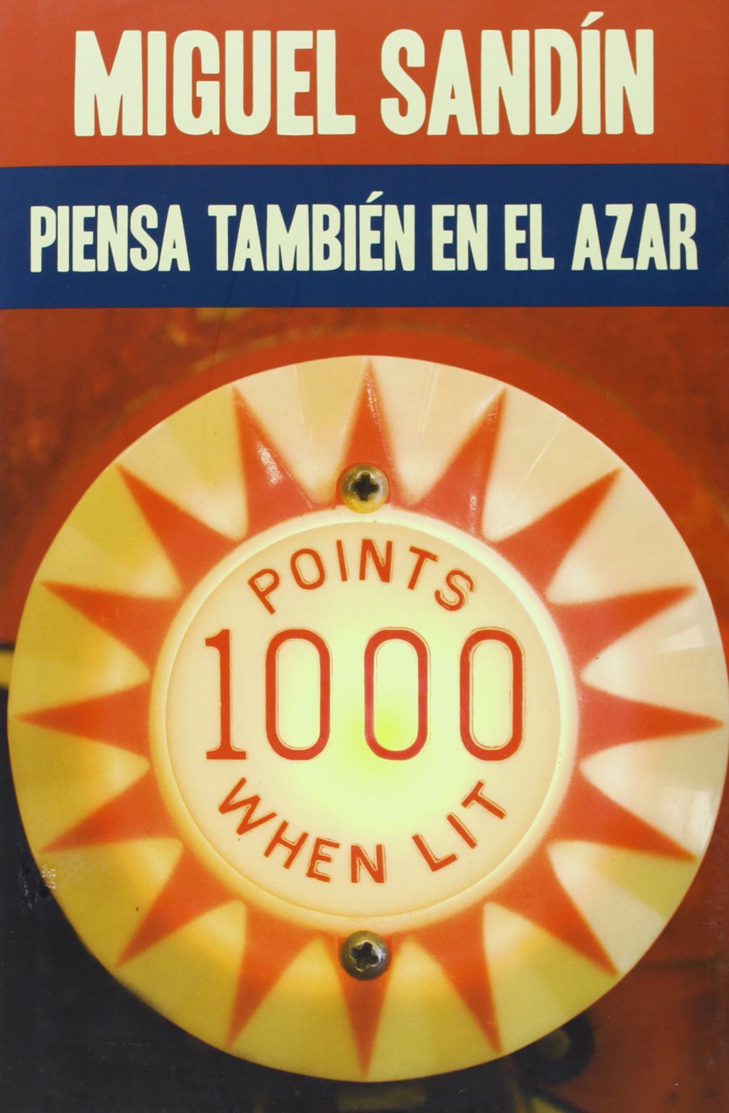 Piensa también en el azar Contemporary literature