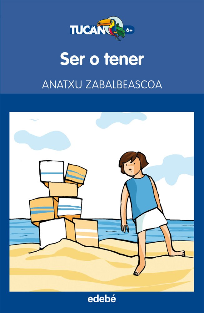 Ser o tener (Tucán Azul, Band 29) Social Sciences