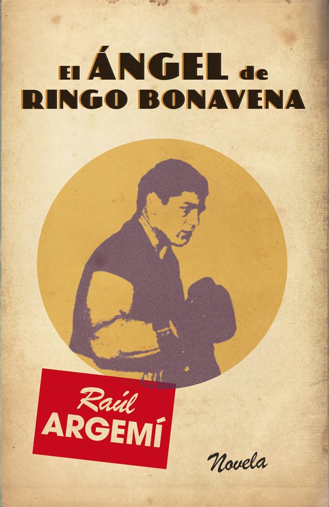 El ángel de Ringo Bonavena Contemporary literature