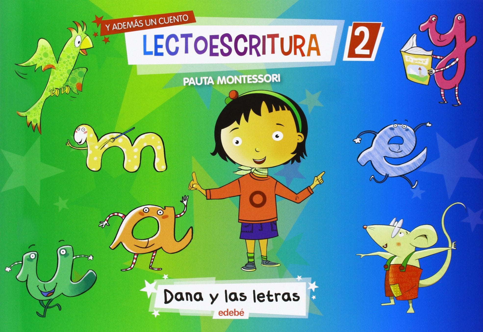 LECTOESCRITURA CUADERNO 2 + 1 CUENTO Non-fiction